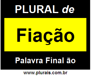 Plural de Fiação