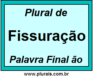 Plural de Fissuração