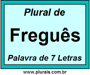 Plural de Freguês