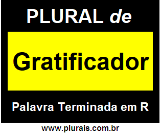 Plural de Gratificador