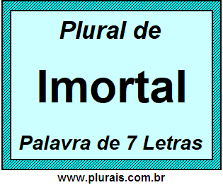 Plural de Imortal