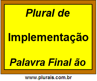 Plural de Implementação