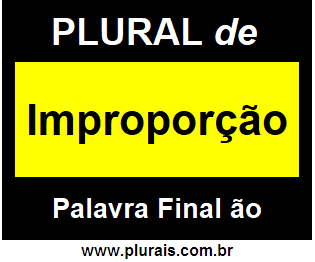 Plural de Improporção