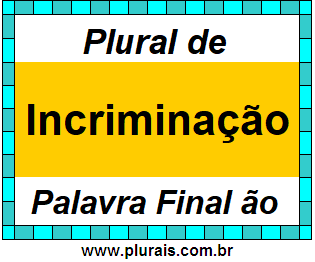 Plural de Incriminação