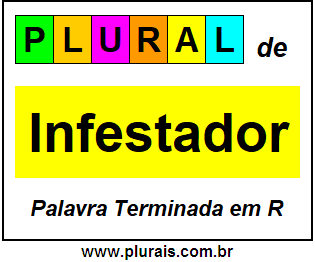 Plural de Infestador