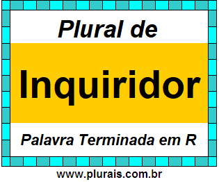 Plural de Inquiridor