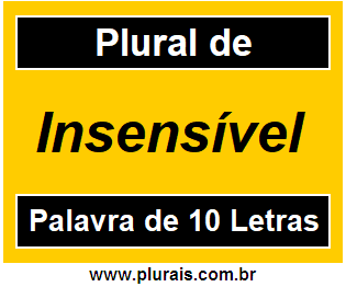 Plural de Insensível