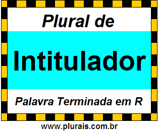 Plural de Intitulador