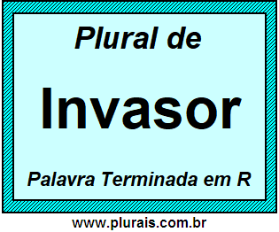 Plural de Invasor