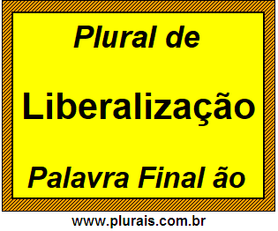 Plural de Liberalização