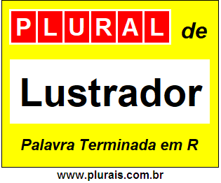 Plural de Lustrador