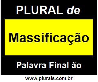 Plural de Massificação