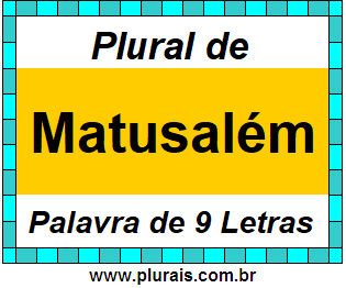 Plural de Matusalém