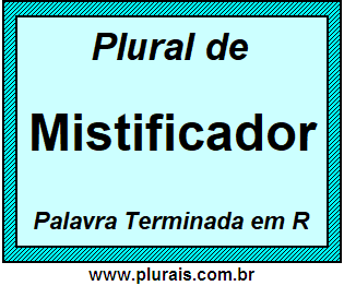 Plural de Mistificador