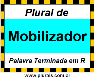 Plural de Mobilizador