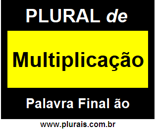 Plural de Multiplicação