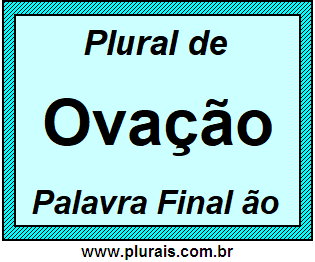 Plural de Ovação