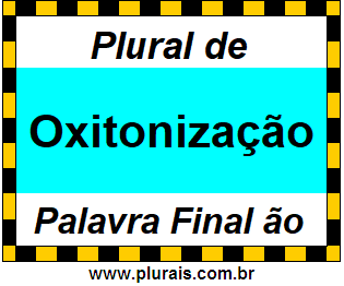 Plural de Oxitonização