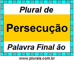 Plural de Persecução