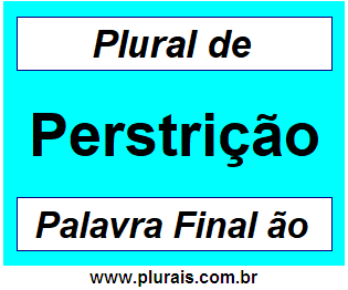 Plural de Perstrição