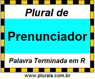 Plural de Prenunciador