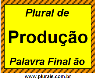 Plural de Produção