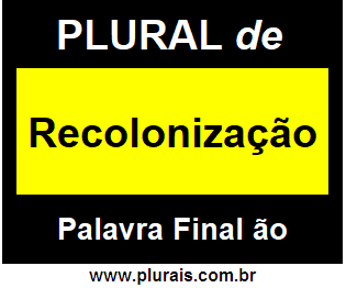 Plural de Recolonização