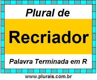 Plural de Recriador