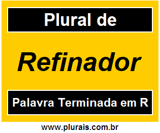 Plural de Refinador