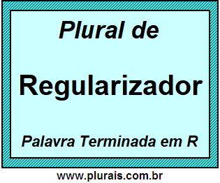 Plural de Regularizador