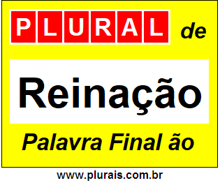 Plural de Reinação