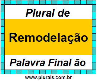 Plural de Remodelação