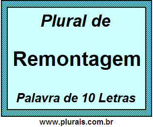 Plural de Remontagem