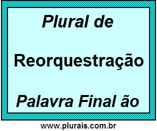 Plural de Reorquestração