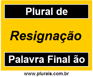 Plural de Resignação