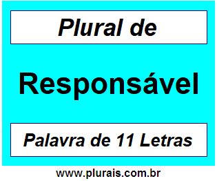 Plural de Responsável