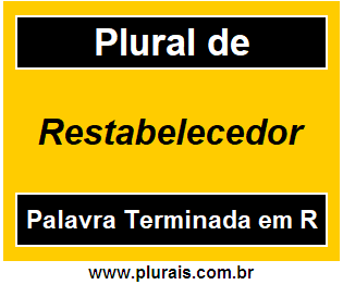 Plural de Restabelecedor