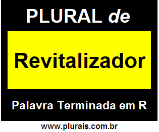 Plural de Revitalizador