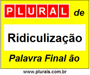 Plural de Ridiculização