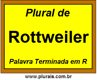 Plural de Rottweiler