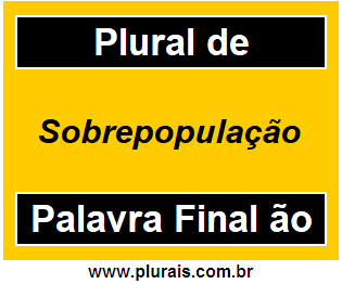 Plural de Sobrepopulação