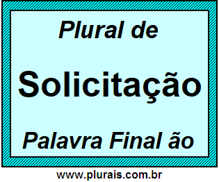 Plural de Solicitação