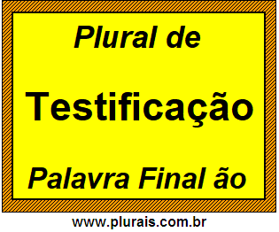 Plural de Testificação