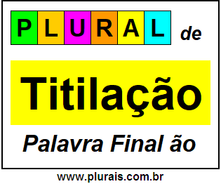 Plural de Titilação