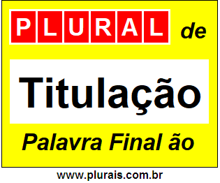 Plural de Titulação