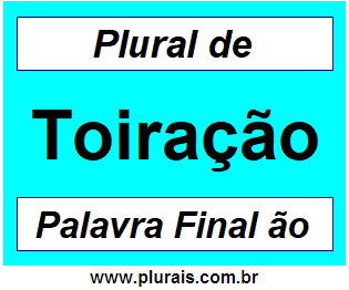 Plural de Toiração