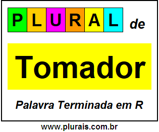 Plural de Tomador