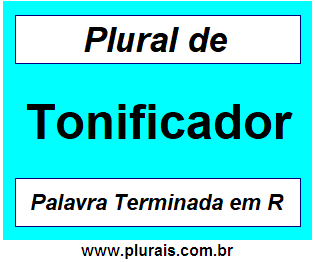 Plural de Tonificador