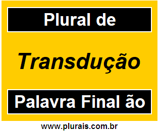 Plural de Transdução