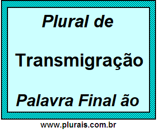 Plural de Transmigração